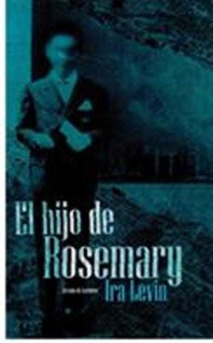 Portada de EL HIJO DE ROSEMARY (Continuación de "La semilla del Diablo")