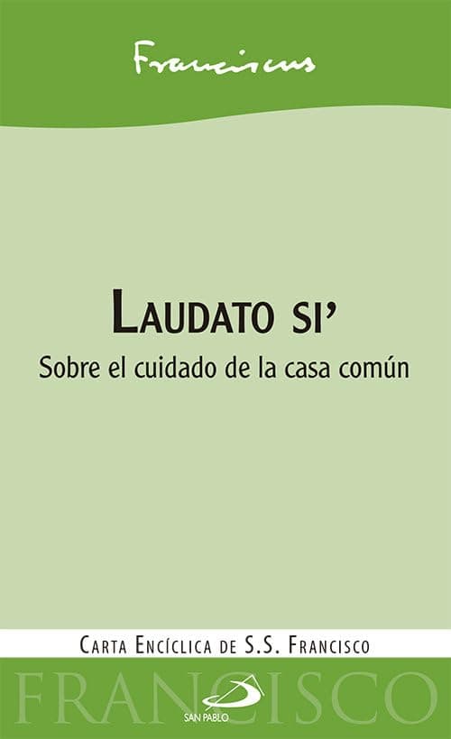 Portada de Laudato si': Sobre el cuidado de la casa común (Encíclicas)