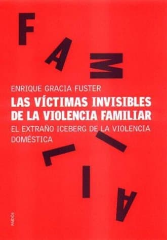 Portada de Las victimas invisibles de la violencia familiar/ The Invisible Victims of Family Violence