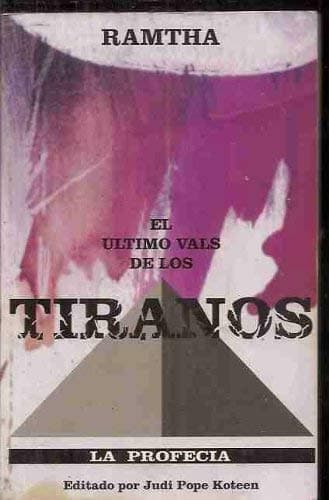 Portada de ÚLTIMO VALS DE LOS TIRANOS - EL (LA PROFECÍA)