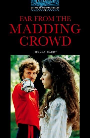 Portada de Oxford Bookworms 5. Far From the Madding Crowd: Stage 5