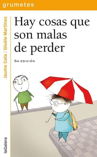 Portada de Hay cosas que son malas de perder: 51 (Grumetes)