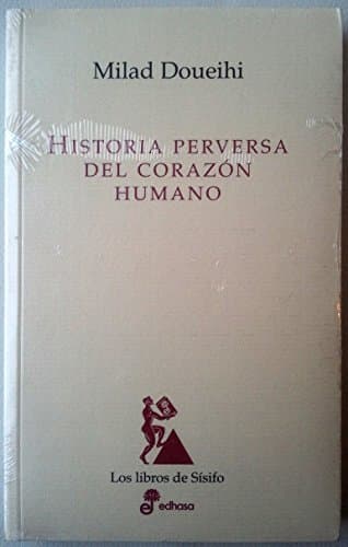 Portada de Historia perversa del corazón humano