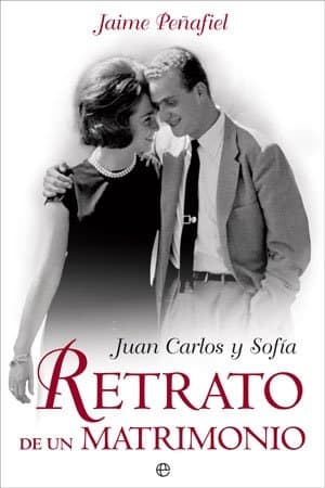 Portada de JUAN CARLOS Y SOFIA. RETRATO DE UN MATRIMONIO (SIN COLECCION)