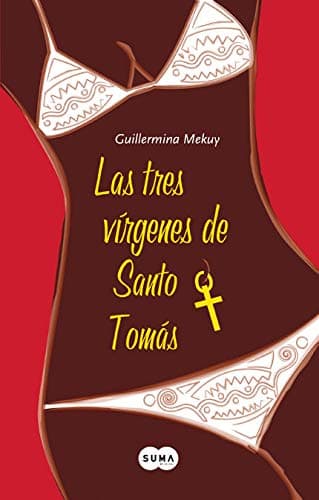 Portada de TRES VIRGENES DE SANTO TOMAS,LAS (SIN COLECCION)