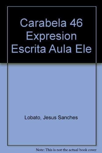 Portada de Carabela 46 Expresión escrita en el aula de ELE