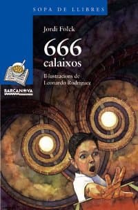 Portada de 666 calaixos (Llibres Infantils I Juvenils - Sopa De Llibres. Sèrie Blava)