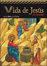 Portada de Vida de Jesús en iconos: De la Biblia de Tbilisi (Lumen)