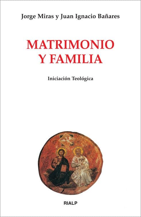 Portada de Matrimonio y familia (Biblioteca de Iniciación Teológica)