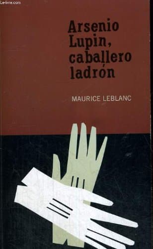 Portada de ARSENIO LUPIN, CABALLERO LADRÓN