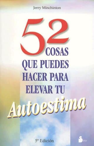 Portada de 52 COSAS QUE PUEDES HACER PARA ELEVAR... A.ED (2005)