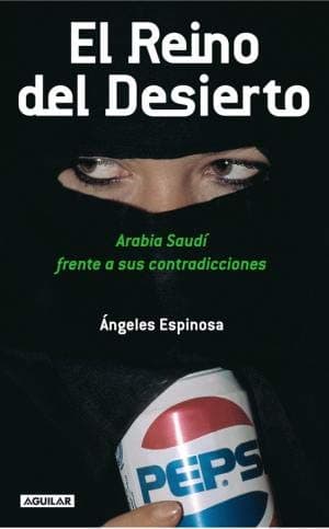 Portada de El Reino Del Desierto (Arabia Saudi)