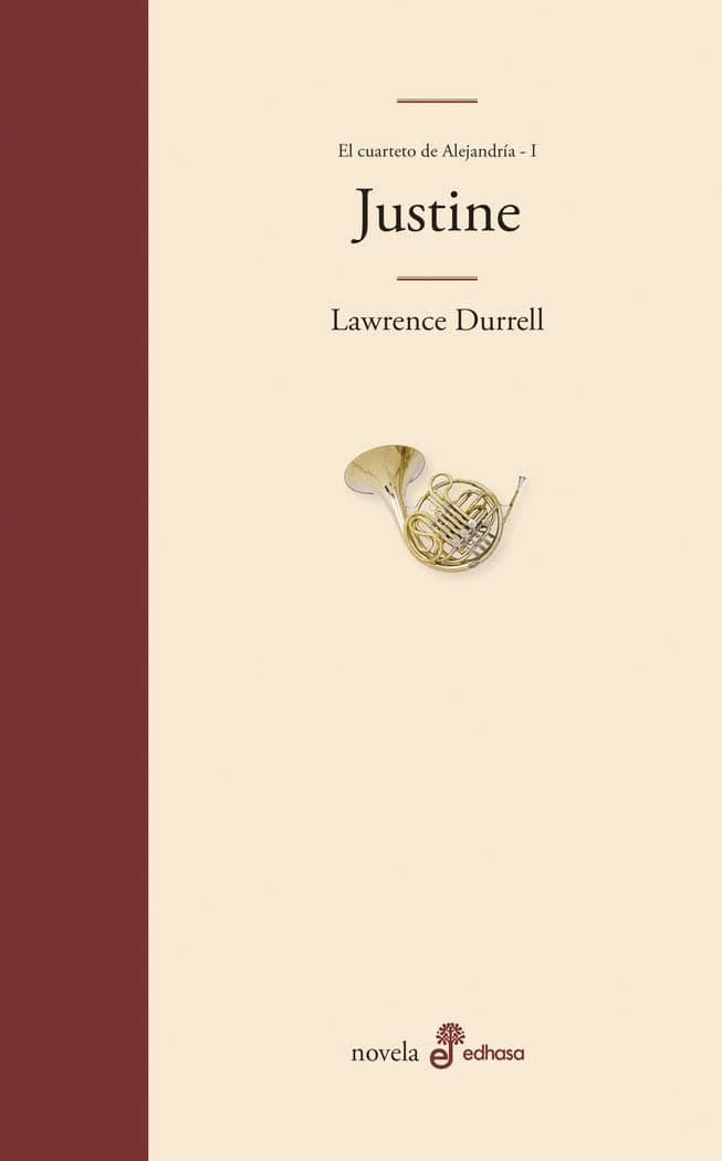 Portada de Justine (I. Cuarteto de Alejandr¡a) (Edhasa Literaria)