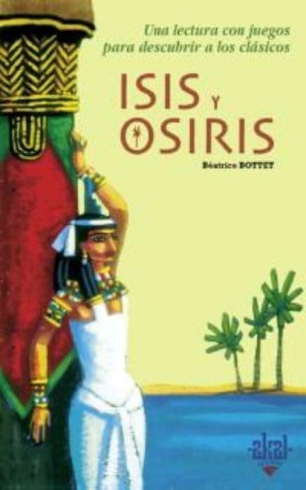 Portada de Isis y Osiris: 8 (Para descubrir a los clásicos)