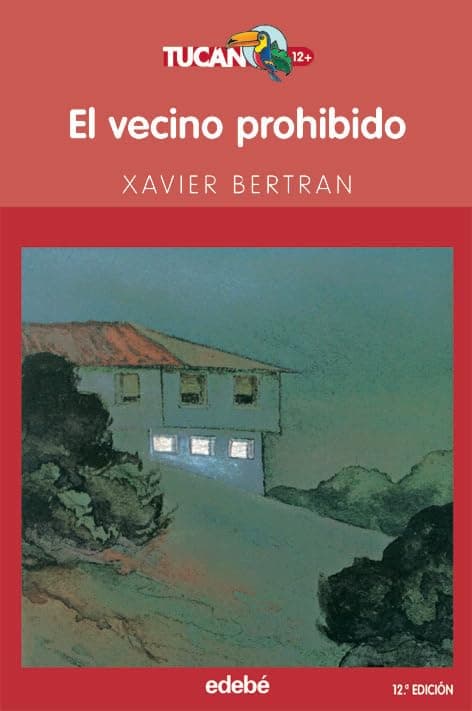 Portada de EL VECINO PROHIBIDO: 8 (TUCÁN +12)