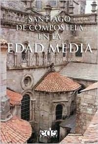 Portada de Santiago de compostela en la edad media