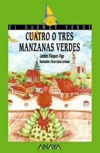 Portada de 5. Cuatro o tres manzanas verdes (Libros Infantiles - El Duende Verde)