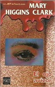 Portada de El ojo avizor autor mary higgins clark
