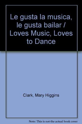 Portada de Le gusta la música, le gusta bailar/ Loves Music, Loves To Dance