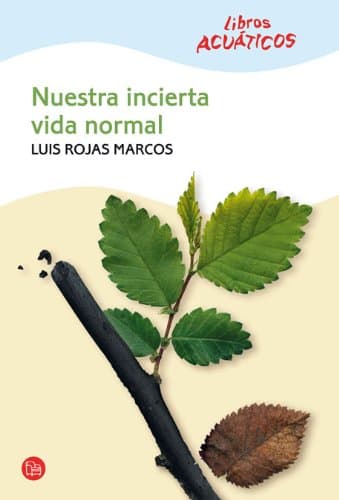Portada de NUESTRA INCIERTA VIDA NORMAL (ACUATICO) CV08 (SIN COLECCION)