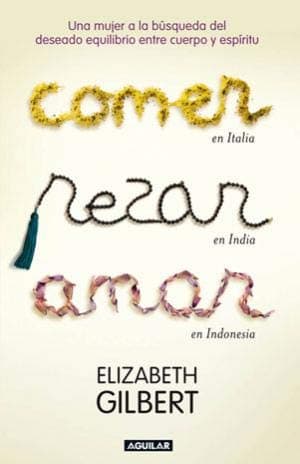 Portada de Comer, Rezar, Amar