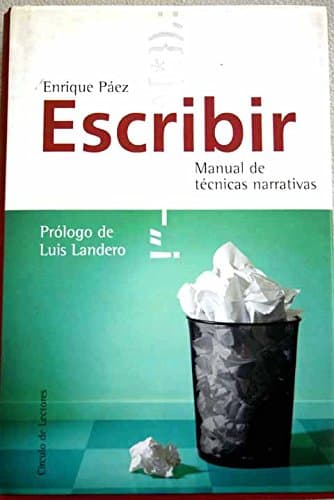 Portada de Escribir. Manual de técnicas narrativas