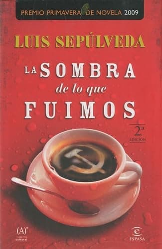 Portada de La sombra de lo que fuimos (ESPASA NARRATIVA)