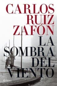 Portada de La Sombra del Viento (Autores Españoles e Iberoamericanos)