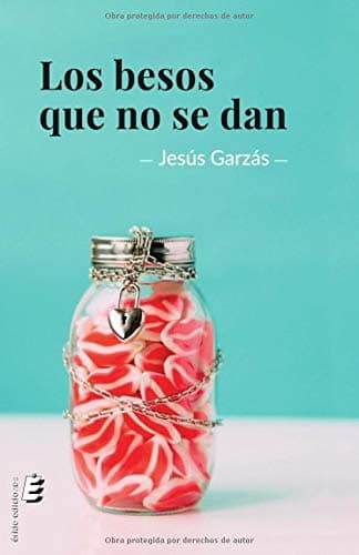 Portada de Los besos que no se dan (ERIDE)