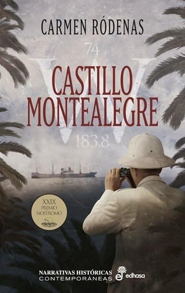 Portada de CASTILLO MONTEALEGRE - PREMIO NOSTROMO (Narrativas Históricas)
