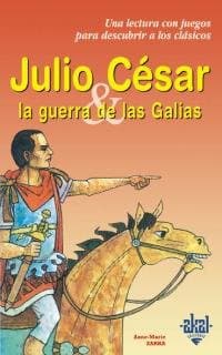 Portada de Julio César y la Guerra de las Galias: 3 (Para descubrir a los clásicos)