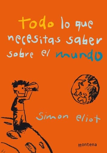 Portada de TODO LO QUE NECESITAS SABER SOBRE MUNDO (SIN COLECCION)