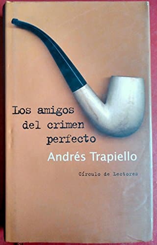 Portada de Los Amigos Del Crimen Perfecto