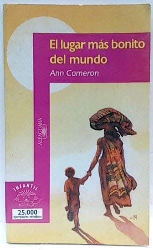 Portada de El lugar mas bonito del mundo (Alfaguara Infantil)