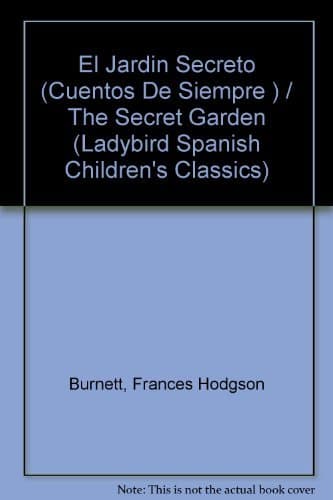 Portada de El Jardin Secreto/the Secret Garden: 10 (Spanish children's classics)