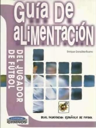 Portada de Guía de alimentación jugador de futbol
