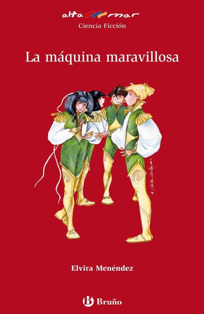 Portada de La máquina maravillosa (Castellano - A PARTIR DE 12 AÑOS - ALTAMAR)