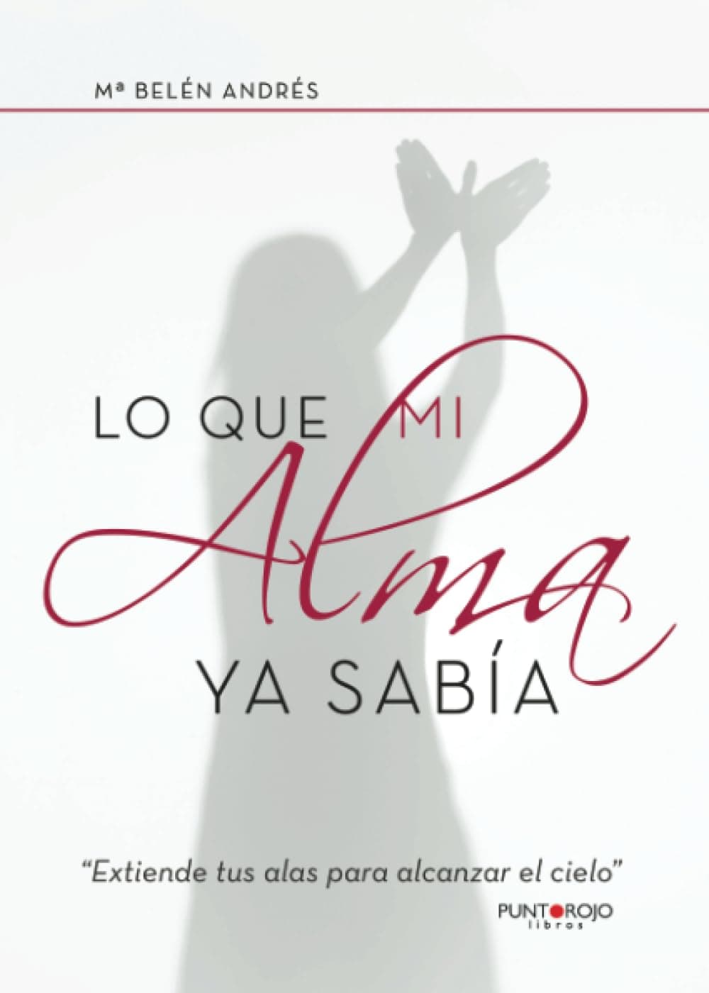 Portada de Lo que mi alma ya sabía