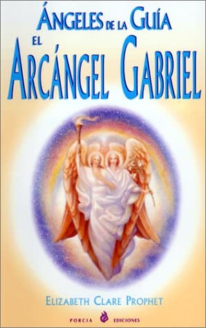 Portada de Angeles de la Guia: El Arcangel Gabriel
