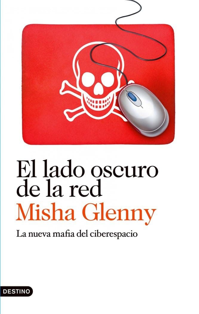 Portada de El lado oscuro de la red: La nueva mafia del ciberespacio: 1 (Imago Mundi)
