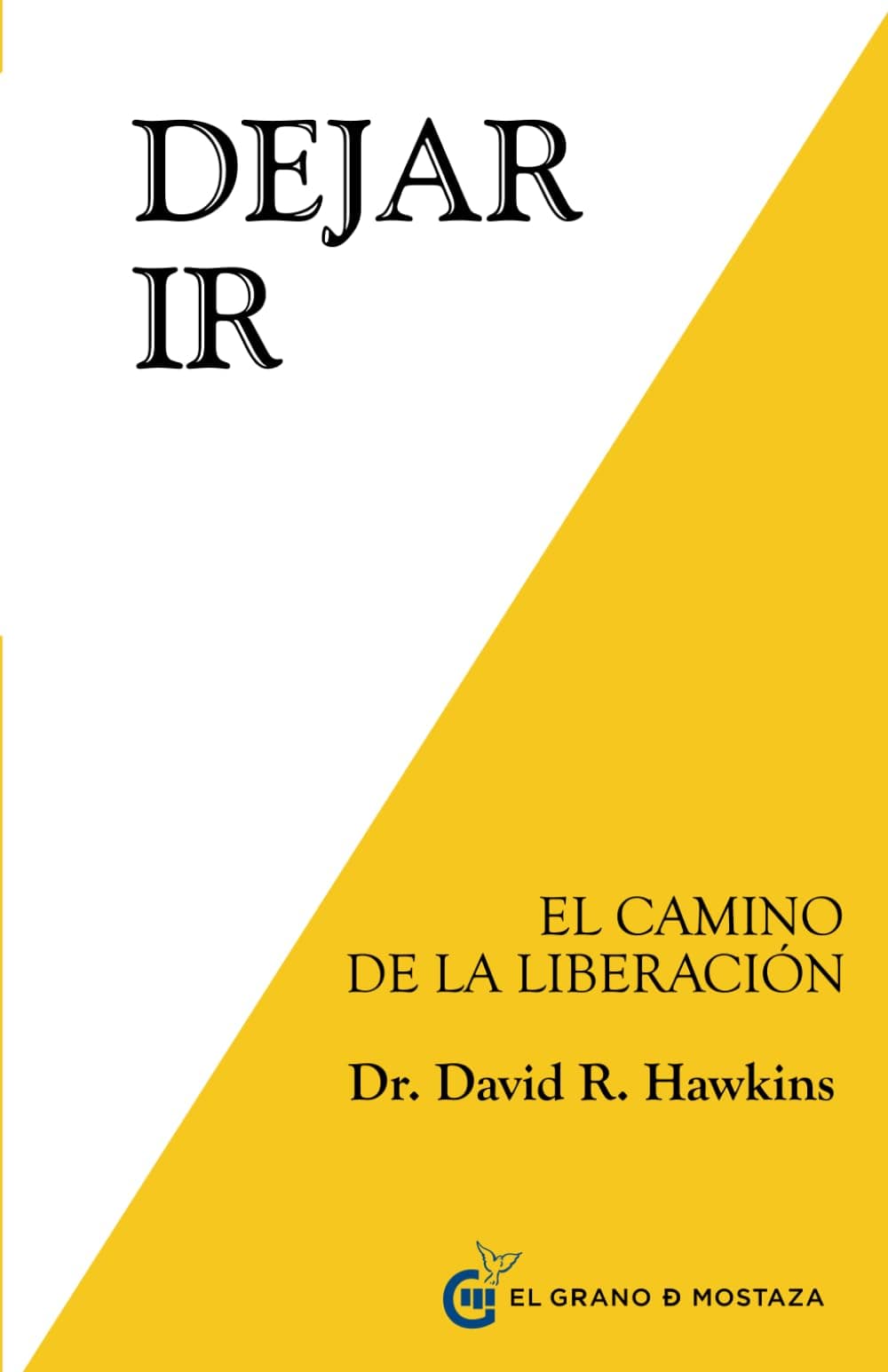 Portada de Dejar ir : El camino de la liberación