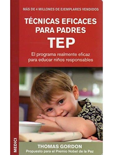Portada de TECNICAS EFICACES PARA PADRES TEP (NIÑOS Y ADOLESCENTES)