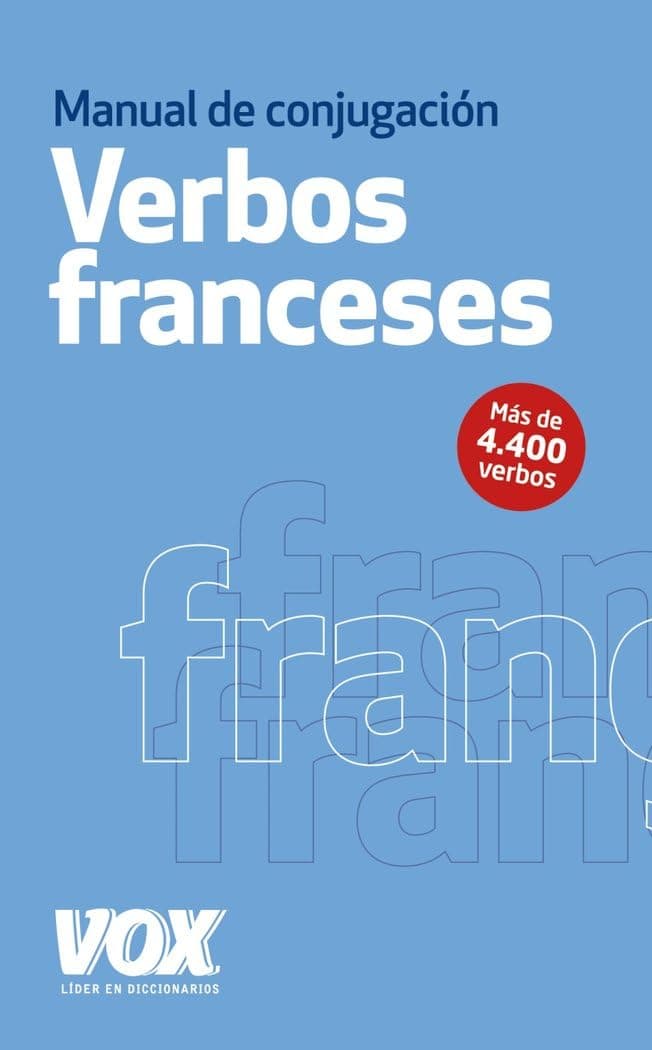 Portada de Los verbos franceses conjugados (VOX - Lengua Francesa - Diccionarios Generales)