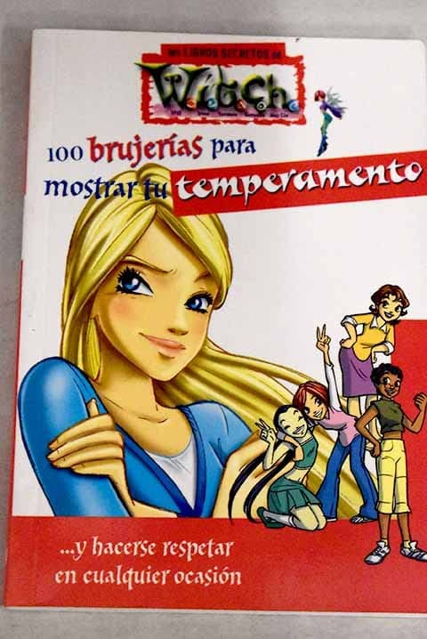 Portada de 100 Brujerías Para Mostrar Tu Temperamento