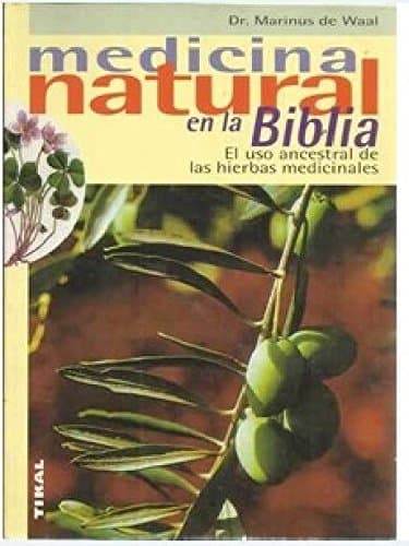 Portada de MEDICINA NATURAL EN LA BIBLIA (SIN COLECCION)