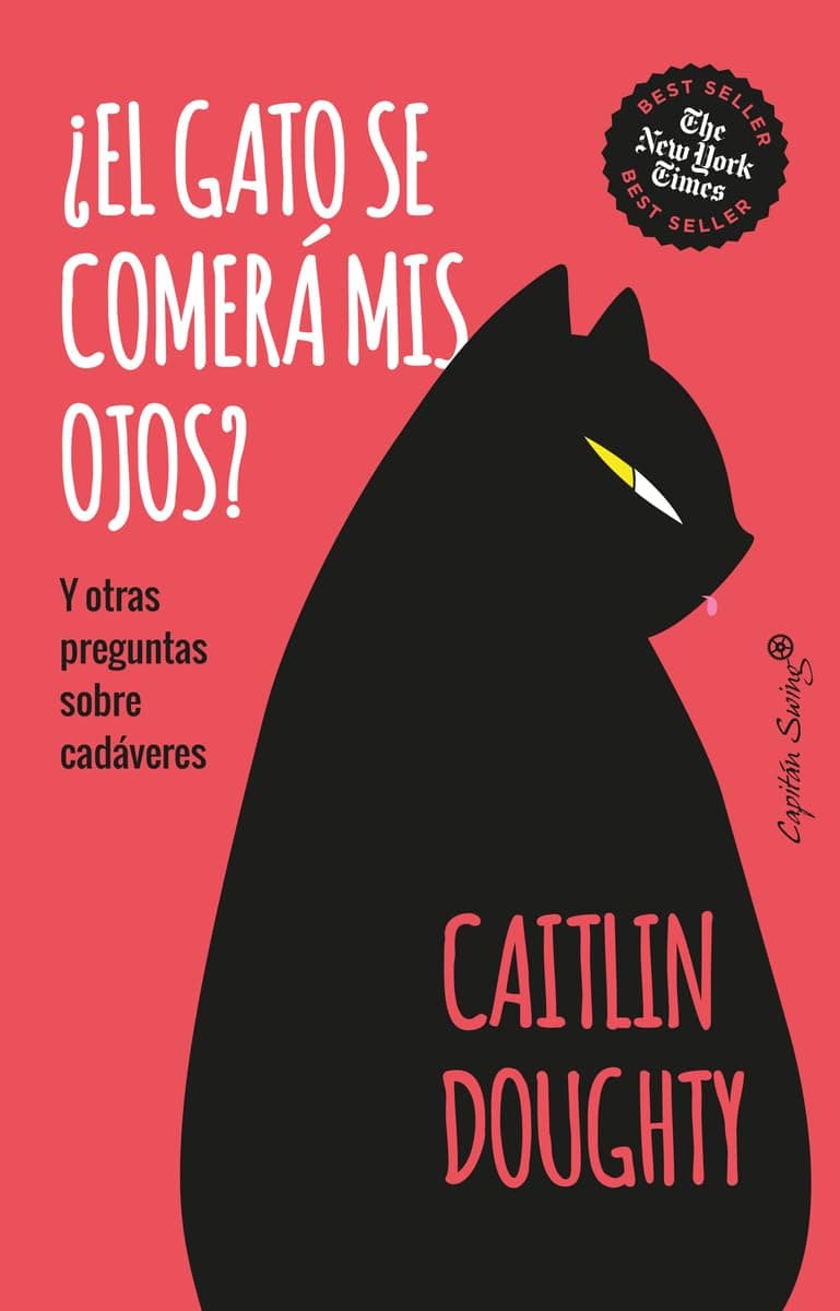 Portada de ¿El gato se comerá mis ojos?: Y otras preguntas sobre cadáveres (Ensayo)