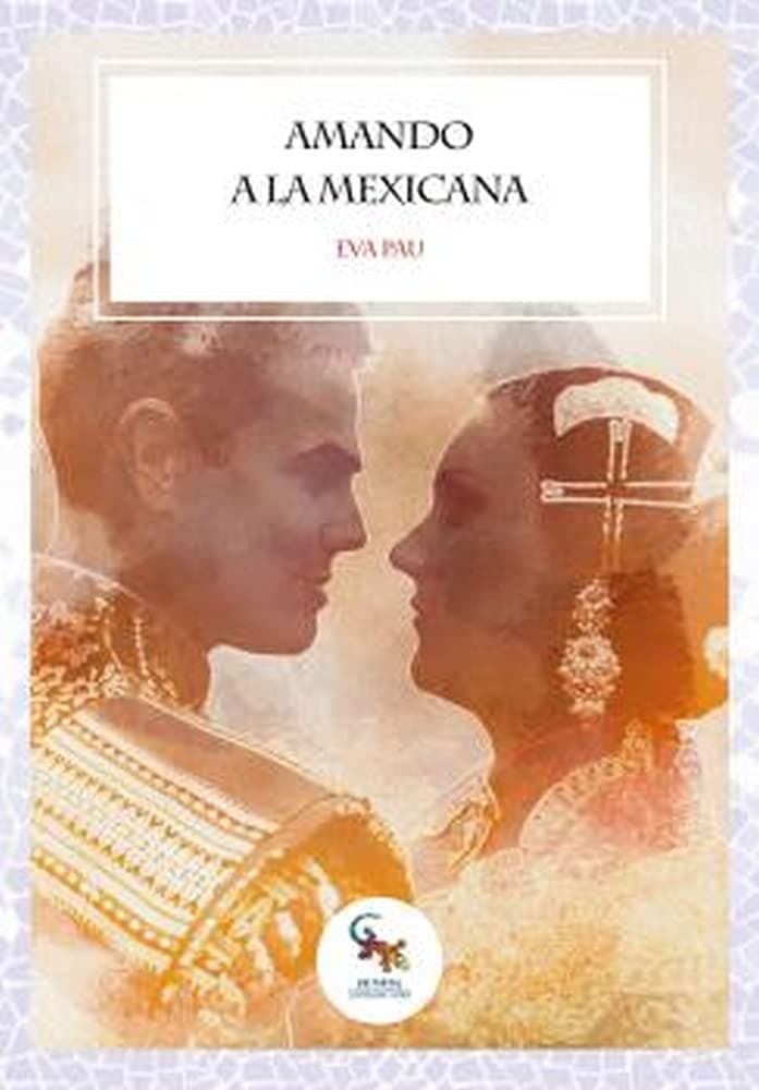 Portada de Amando a la mexicana (NARRATIVA)