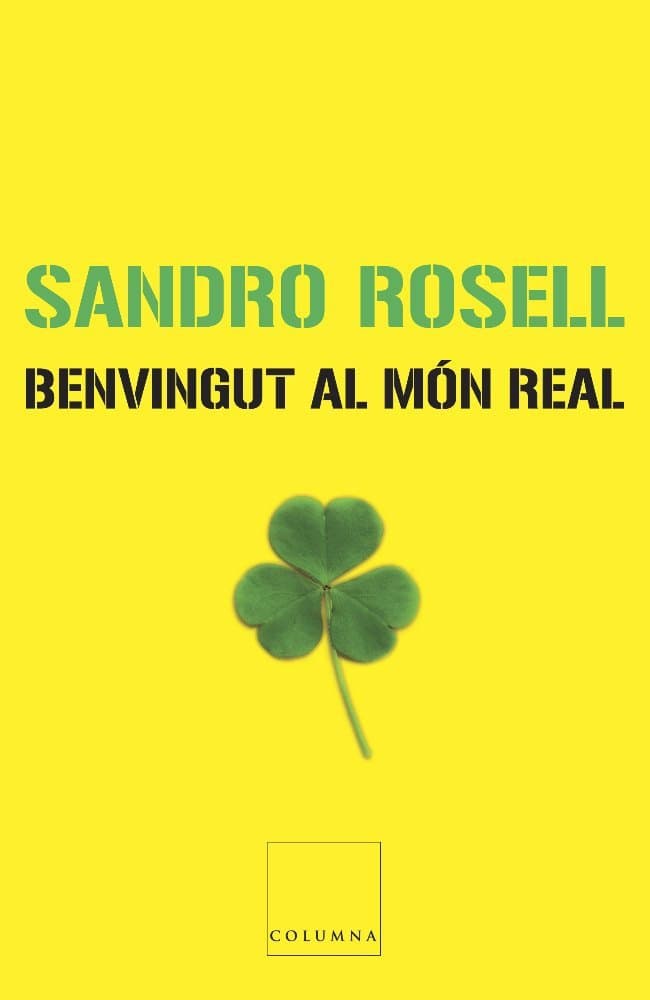 Portada de Benvingut al món real (FORA DE COL.LECCIO)