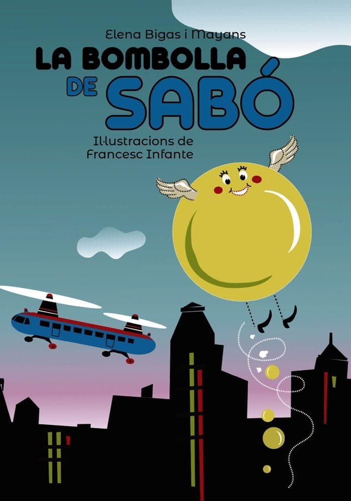 Portada de La bombolla de sabó (Llibres infantils i juvenils - Pluja de llibres +6)