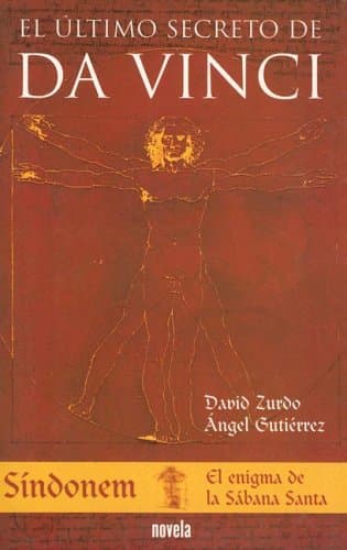 Portada de El Ultimo Secreto De Da Vinci / the Last Secret of Da Vinci: Sindonem, El Enigma De La Sabana Santa / Sindonem, the Enigma of the Holy Sheet
